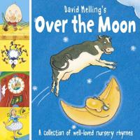 David Melling's Over the Moon