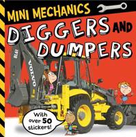 Mini Mechanics Diggers and Dumpers