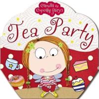 Camilla the Cupcake Fairy: Tea Party