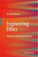Engineering Ethics : Outline of an Aspirational Approach