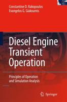 Diesel Engine Transient Operation : Principles of Operation and Simulation Analysis