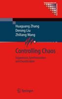 Controlling Chaos : Suppression, Synchronization and Chaotification