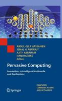 Pervasive Computing : Innovations in Intelligent Multimedia and Applications