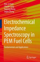 Electrochemical Impedance Spectroscopy in PEM Fuel Cells : Fundamentals and Applications