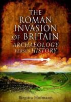 The Roman Invasion of Britain