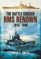 The Battle-Cruiser HMS Renown 1916-1948