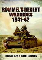 Rommel's Desert Warriors 1941-42