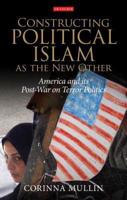 Constructing Political Islam as the New Other