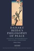 Daisaku Ikeda's Philosophy of Peace