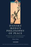 Daisaku Ikeda's Philosophy of Peace