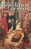 History of the Inquisition of Spain