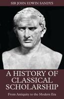 A History of Classical Scholarship