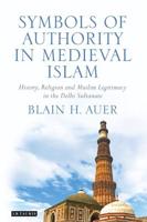 Symbols of Authority in Medieval Islam