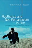 Aesthetics and Neo-Romanticism in Film