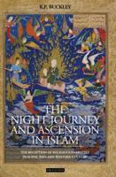 The Night Journey and Ascension Into Islam
