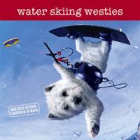 Water Skiing Westies 2012 Calendar
