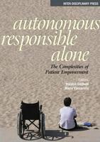 Autonomous, Responsible, Alone