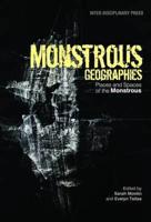Monstrous Geographies