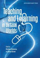 Teaching and Learning in Virtual Worlds
