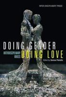 Doing Gender, Doing Love