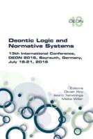 Deontic Logic and Normative Systems.  13th International Conference, DEON 2016