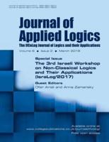 Journal of Applied Logics - The IfCoLog Journal of Logics and their Applications: Volume 6, Issue 2, March 2019 : The 3rd Israeli Workshop on Non-classical Logics and their Applications (IsraLog 2017)