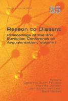 Reason to Dissent: Proceedings of the 3rd European Conference on Argumentation, Volume I