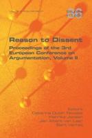 Reason to Dissent: Proceedings of the 3rd European Conference on Argumentation, Volume II