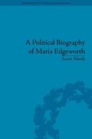 A Political Biography of Maria Edgeworth