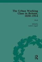 The Urban Working Class in Britain, 1830-1914