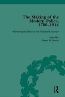 The Making of the Modern Police, 1780-1914