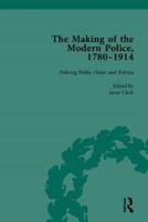 The Making of the Modern Police, 1780-1914. Part II