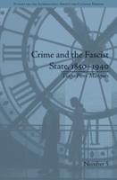 Crime and the Fascist State, 1850-1940