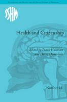 Health and Citizenship: Political Cultures of Health in Modern Europe
