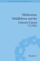 Modernism, Middlebrow and the Literary Canon: The Modern Library Series, 1917-1955
