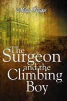 The Surgeon and the Climbing Boy