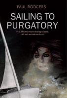 Sailing to Purgatory