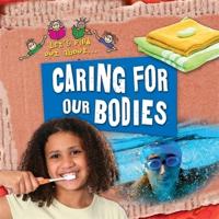 Caring for Our Bodies