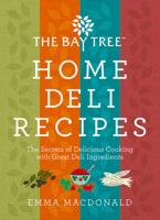 The Bay Tree Home Deli Recipes