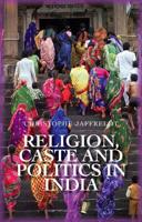 Religion, Caste, and Politics in India