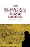 The Untold Story of the People of Azad Kashmir