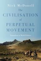 The Civilisation of Perpetual Movement