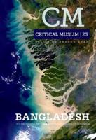Critical Muslim. 23 Bangladesh