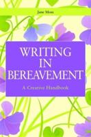 Writing in Bereavement