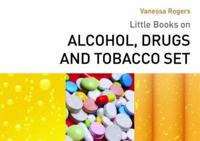 Little Books on Alcohol, Drugs and Tobacco