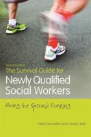 The Survival Guide for Newly Qualified Social Workers