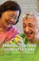 Person-Centred Dementia Care