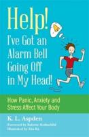 Help - I've Got an Alarm Bell Going Off in My Head!