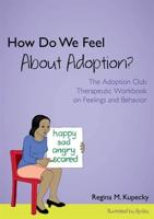 How Does Having Been Adopted Make Us Feel?