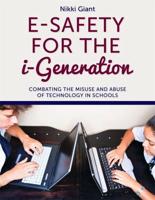 E-Safety for the I-Generation